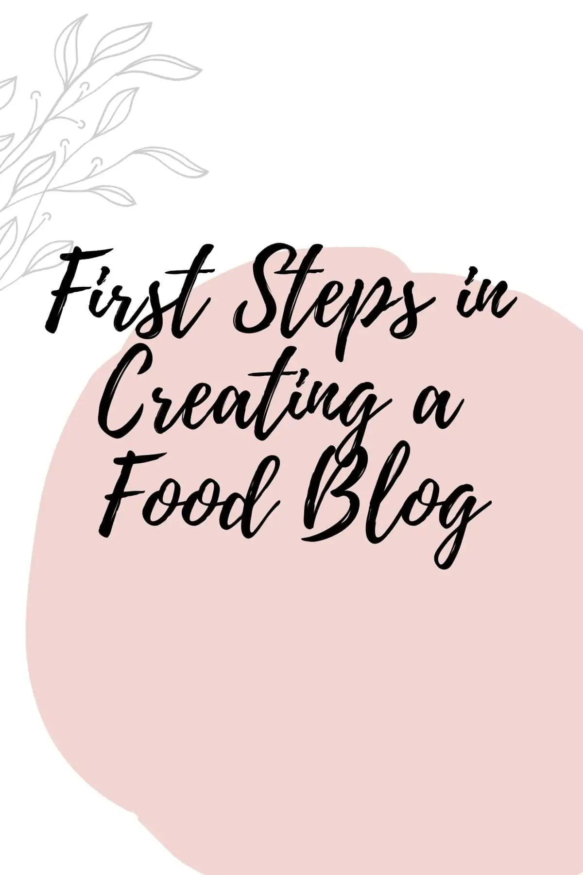 Graphic reading - First Steps in Creating a Food Blog
