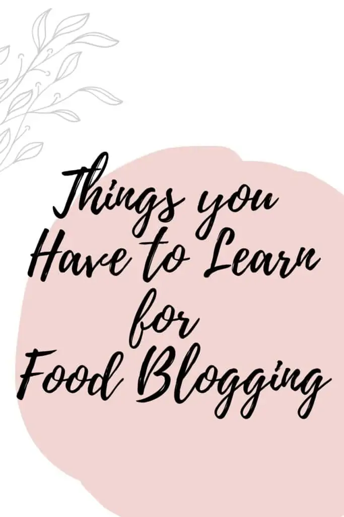 Graphic reading - Things you have to Learn for Food Blogging